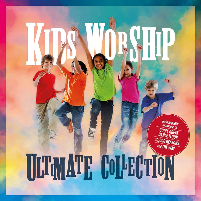Kids Worship - Ultimate Collection