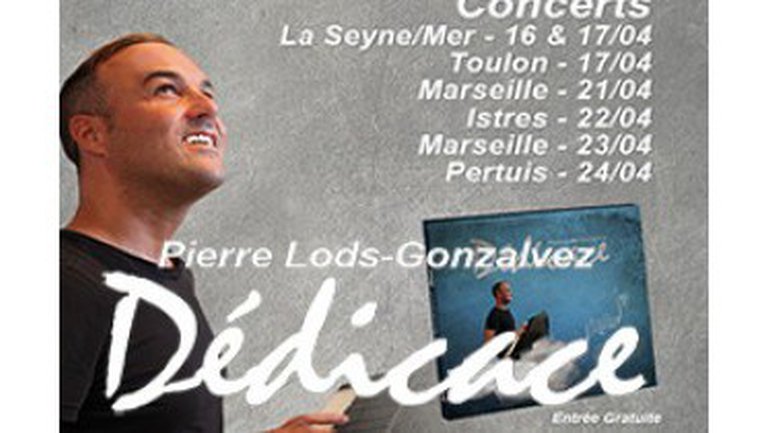 Pierre Lods en tournée dans le sud de la France du 16 au 24 Avril 2016