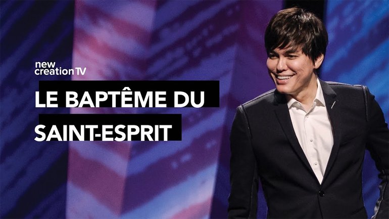 Joseph Prince - Le baptême du Saint-Esprit | New Creation TV Français