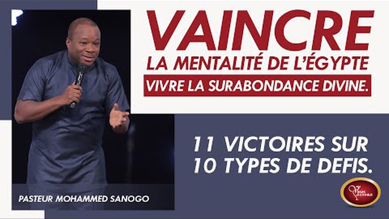 Vaincre la mentalité de l’Égypte | Pasteur Mohammed SANOGO | 3e Culte 24/11/2019