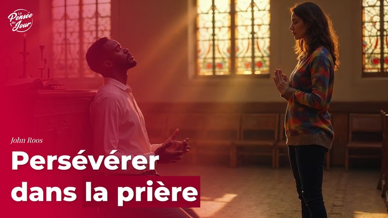 Persévérer dans la prière