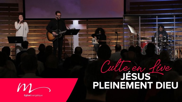 Jésus #2 Jésus pleinement Dieu - Jean-Pierre Civelli - Culte du dimanche 24 Mars 2024