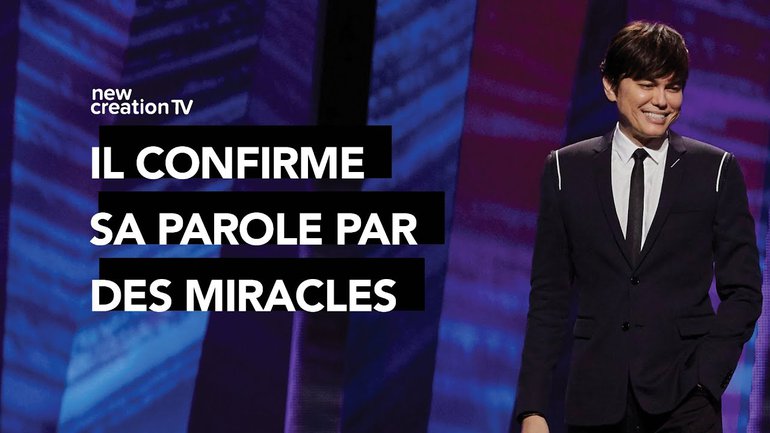 Joseph Prince - Il confirme Sa parole par des miracles | New Creation TV Français