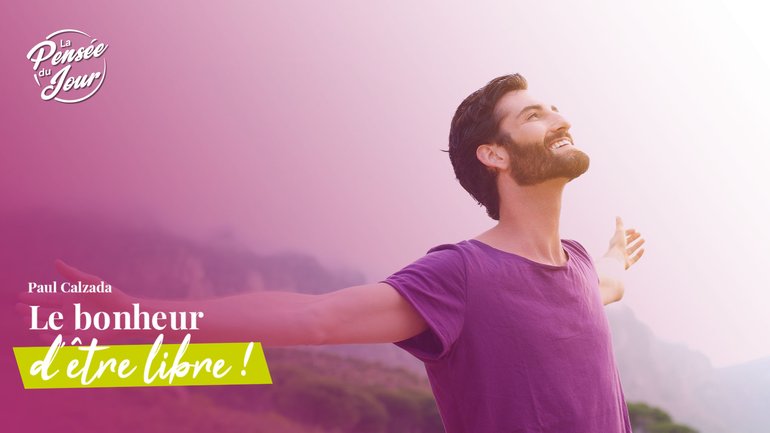 Le bonheur d’être libre !