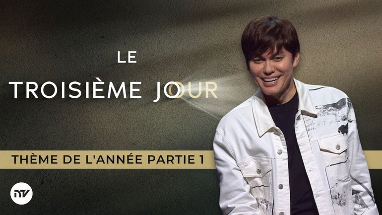 Thème de l'année 2025 - Partie 1 : Le Troisième Jour | Joseph Prince | New Creation TV Français