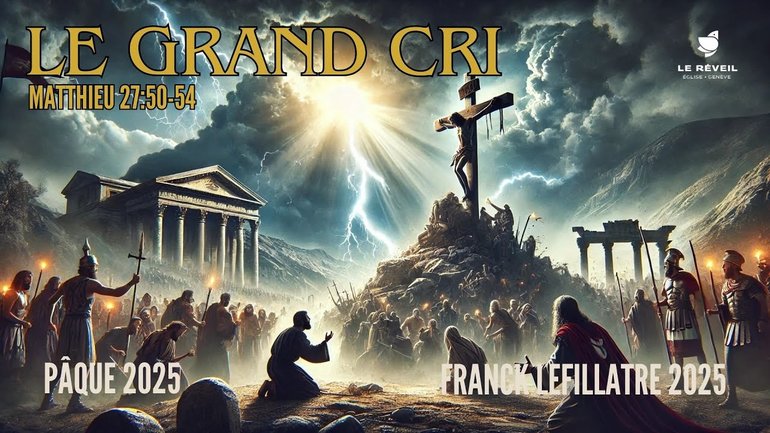 Le grand cri // Franck Lefillatre (dimanche 27 avril 2025)