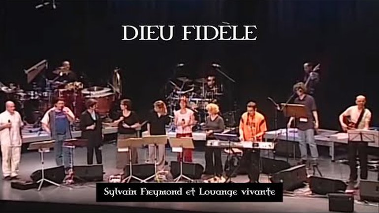 Dieu fidèle, Jem 612 - Louange Vivante & Sylvain Freymond