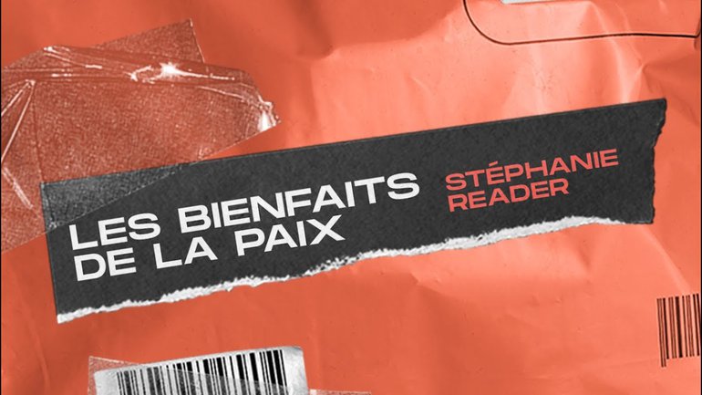 Les bienfaits de la paix _Stéphanie Reader _Réunion mi-semaine