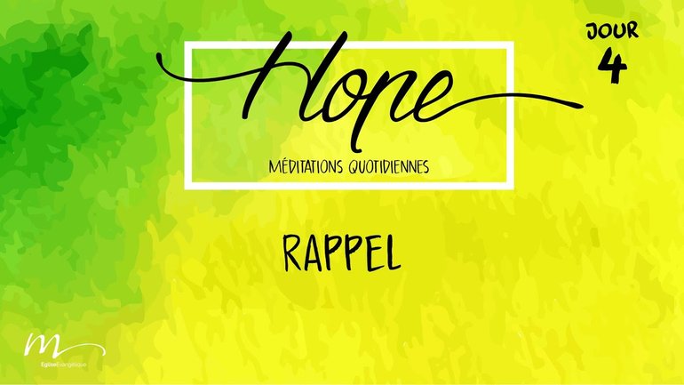 Rappel - Hope Jour 4 - Genèse 17.1-9 - Jéma Taboyan - Église M