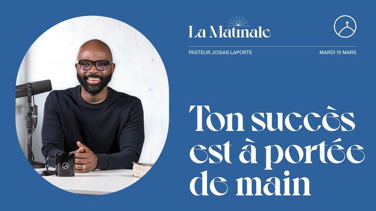 Ton succès est à portée de main | Josias Laporte