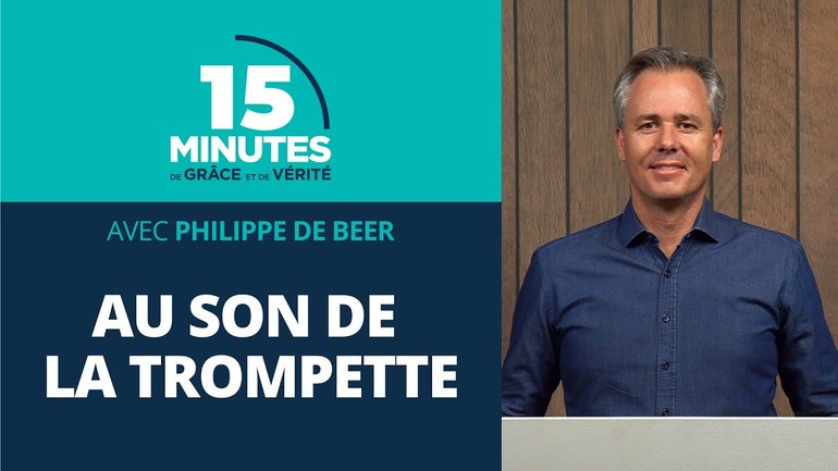 Au son de la trompette | Lettres aux Thessaloniciens #8 | Philippe de Beer