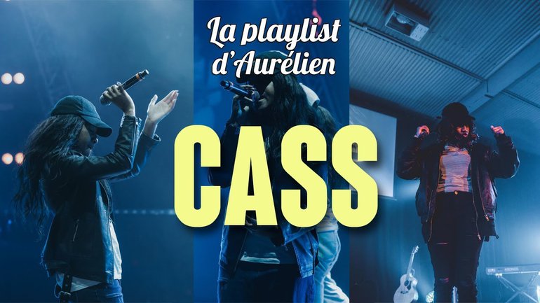 CASS - (La Playlist d'Aurélien)