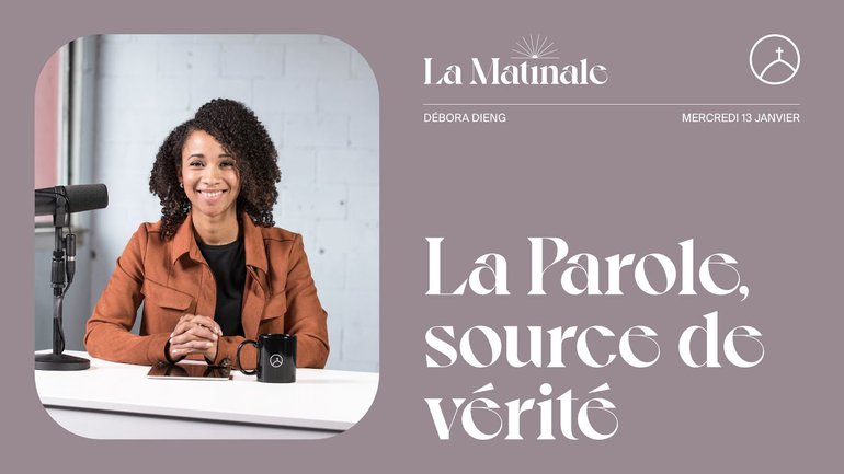 La Parole source de vérité | Débora Dieng