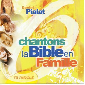 Chantons la bible en famille
