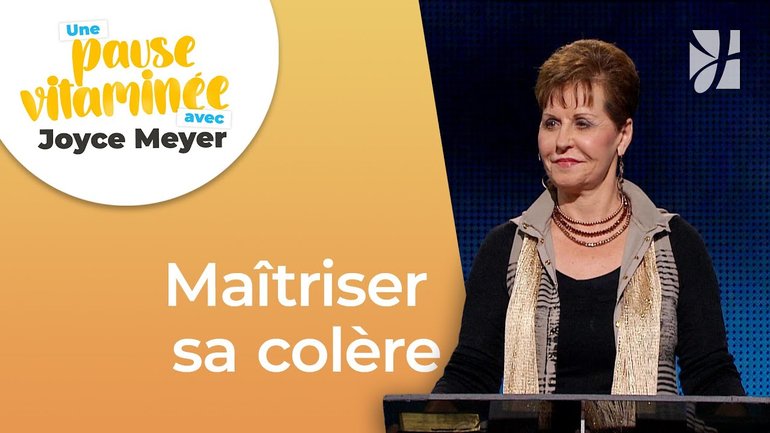 Pause vitaminée avec Joyce - La colère n'est pas le péché - Gérer mes émotions