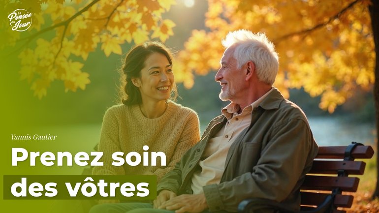 Prenez soin des vôtres
