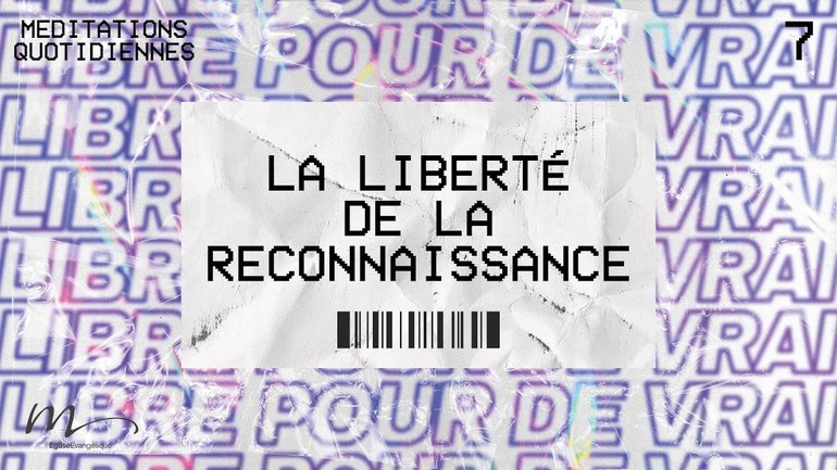 La Liberté de la reconnaissance - Libres Méditation 7 - Jean-Pierre Civelli