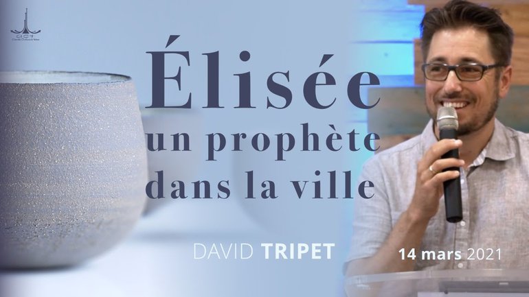 Élisée, un prophète dans la ville par David Tripet