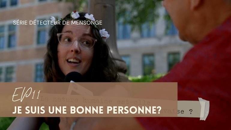 Je suis une bonne personne?  | Série Détecteur de mensonges EP11 HBN 2023