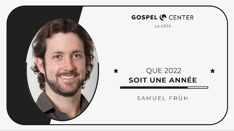 Que 2022 soit une année - Samuel Früh
