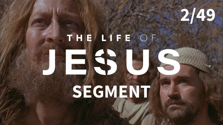 Témoignage de Jean-Baptiste | La vie de Jésus | 2/49