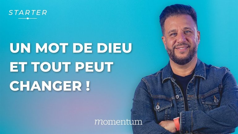 STARTER - Un mot de Dieu et tout peut changer