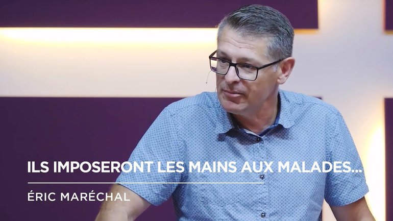 Ils imposeront les mains aux malades... - Éric Maréchal