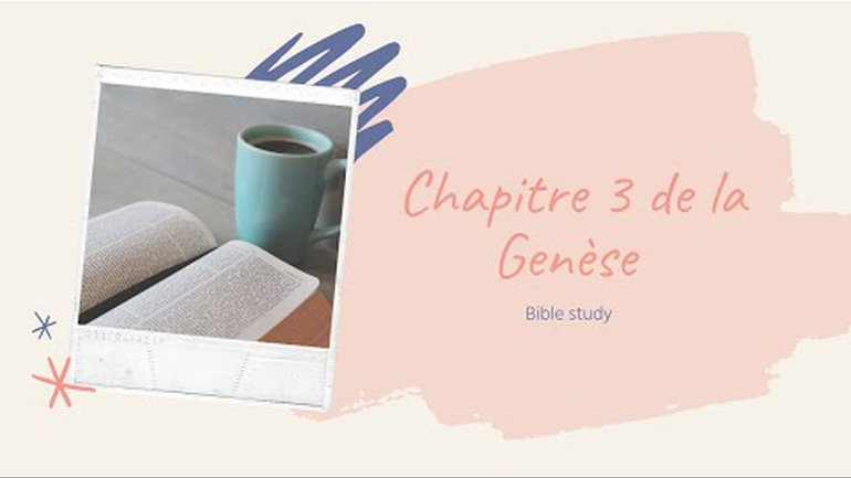 Le Péché - Genèse Chapitre 3 - Bible Study