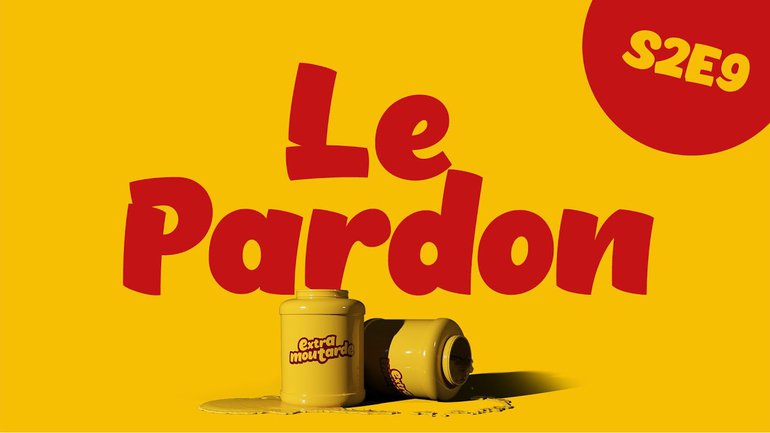 Les aventures de Joseph : Le pardon (épisode #9) _Extra Moutarde Saison 2