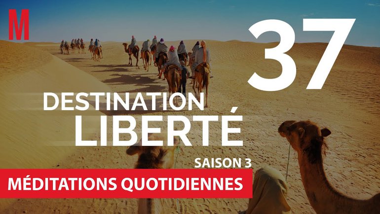 Destination Liberté (S3) Méditation 37 - Je prie pour toi - Jéma Taboyan - Église M