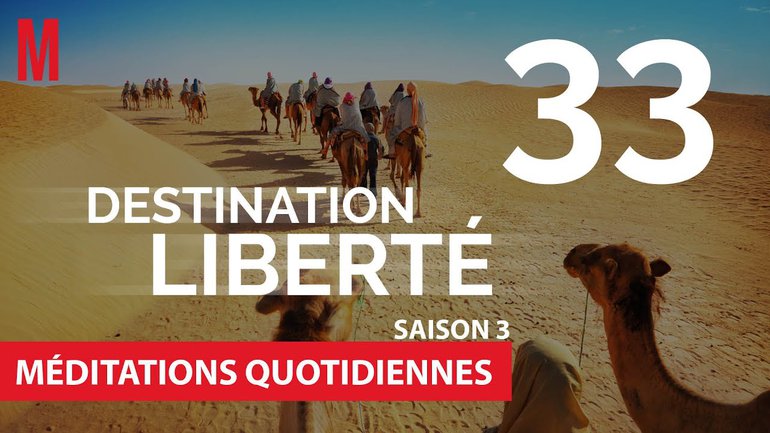 Destination Liberté (S3) Méditation 33 - La reconnaissance (Amon-Ré)- Jean-Pierre Civelli-Église M