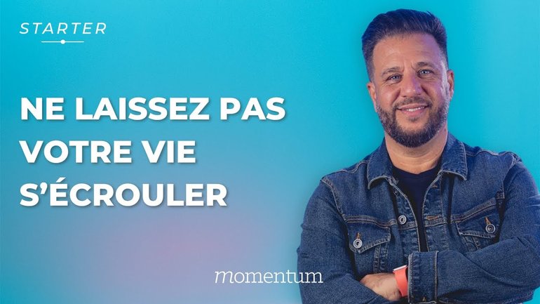 Ne laissez pas votre vie s'écrouler