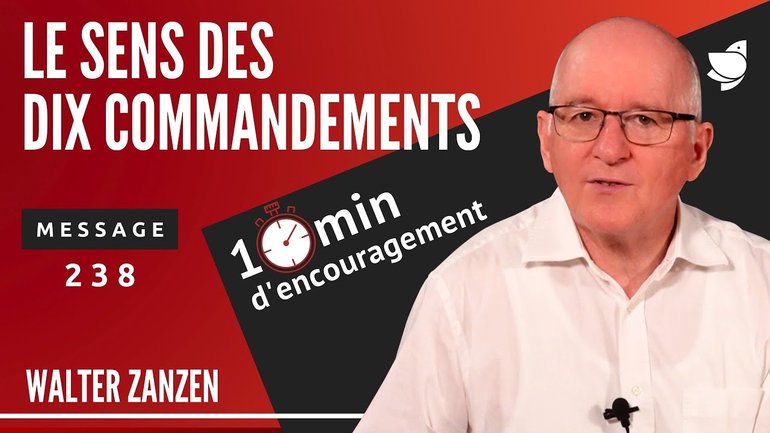Le sens des 10 commandements (238) - Walter Zanzen (EER Genève)