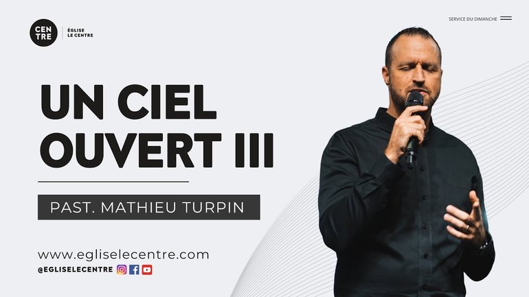 Un ciel ouvert 3 | Past.  Mathieu Turpin