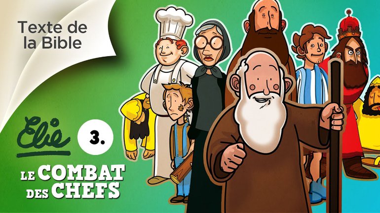 Petits bouts de Bible (Texte original ) Elie épisode 3