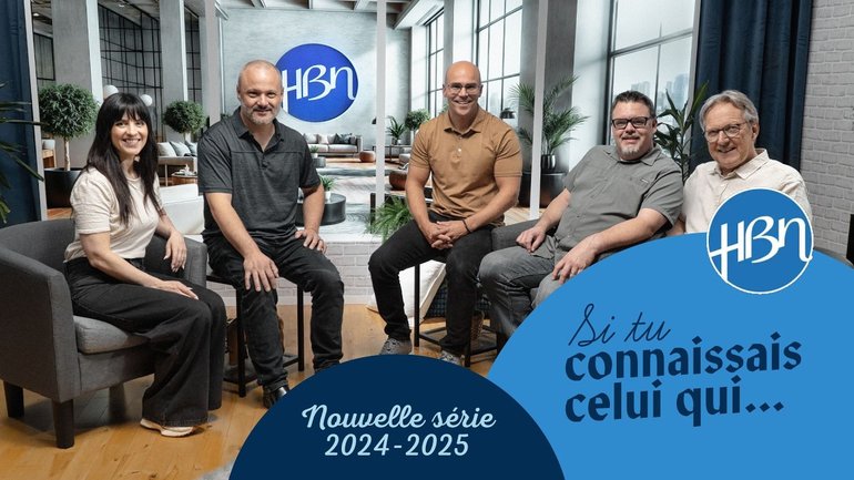 NOUVELLE SÉRIE HBN : Si tu connaissais Celui qui... Dès le 10 novembre 2024 !