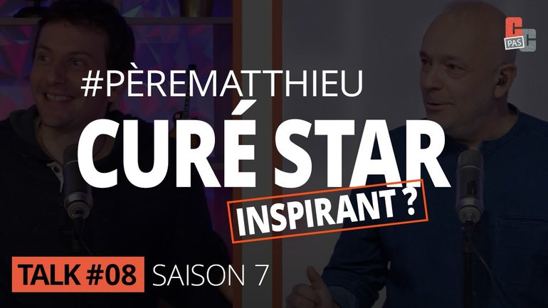 #PèreMatthieu | Curé star : inspirant ?