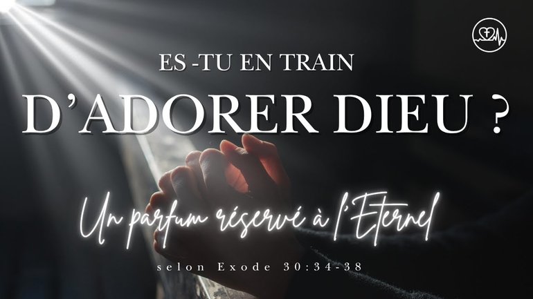 Un parfum pour Dieu seul – L’adoration véritable