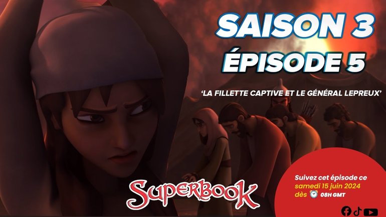 Saison 3 Episode 5 - La Fillette Captive et Le Général Lépreux