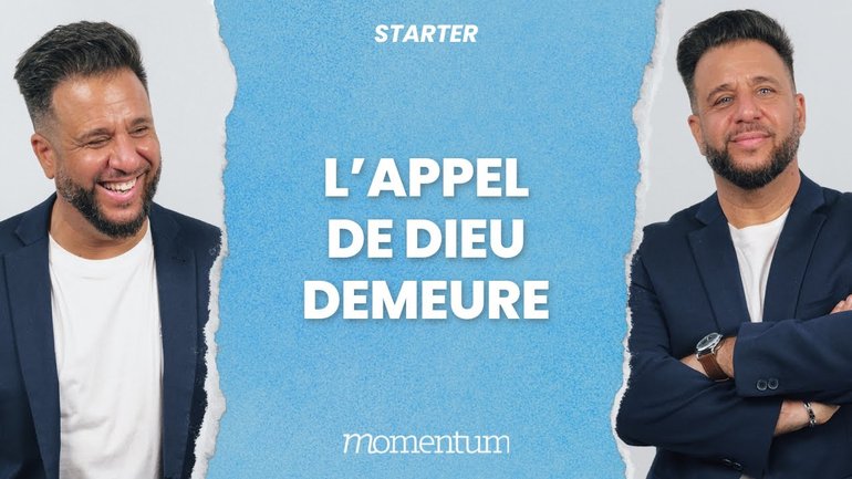 STARTER - L'appel de Dieu demeure
