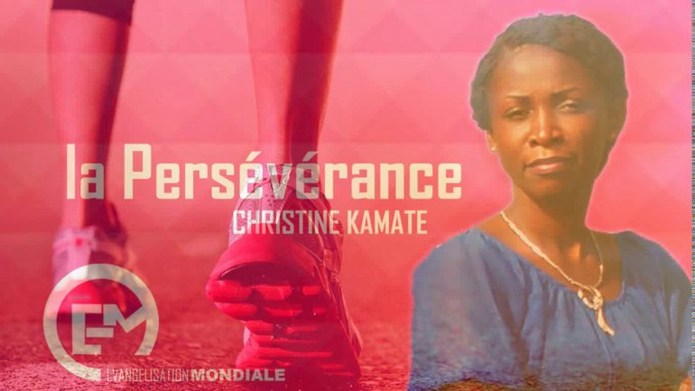 Christine Kamate (EM) - Persévérance
