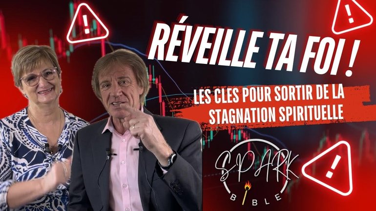 Réveille ta FOI pasteur Serge et Fabienne Herrbrech #sparkbible