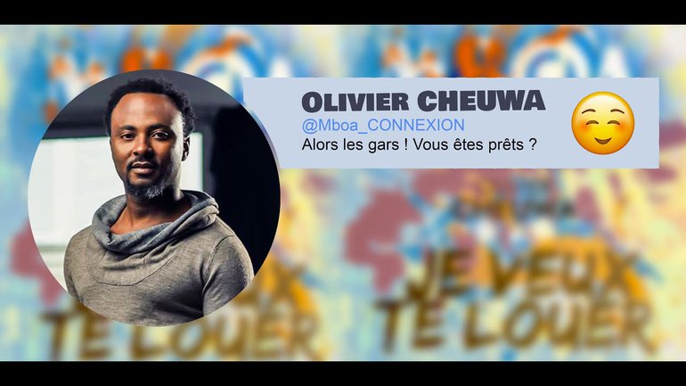 Mboa Connexion Ft Olivier CHEUWA  - JE VEUX TE LOUER