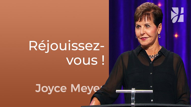 Réjouissez-vous sur votre chemin vers le but - Joyce Meyer - Fortifié par la foi