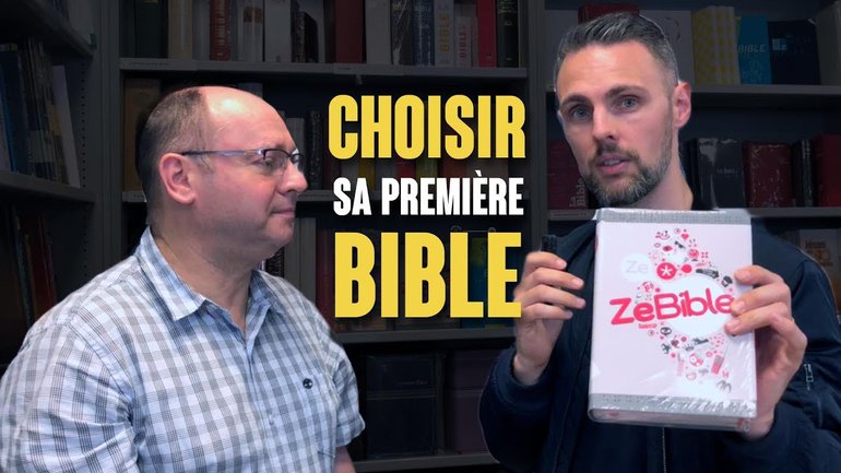 CHOISIR SA PREMIÈRE BIBLE