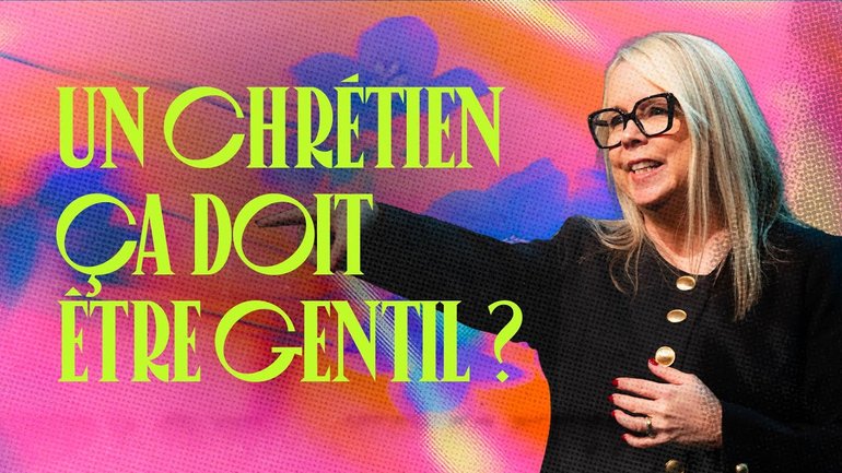 Un chrétien ça devrait être gentil ? - Stéphanie Reader