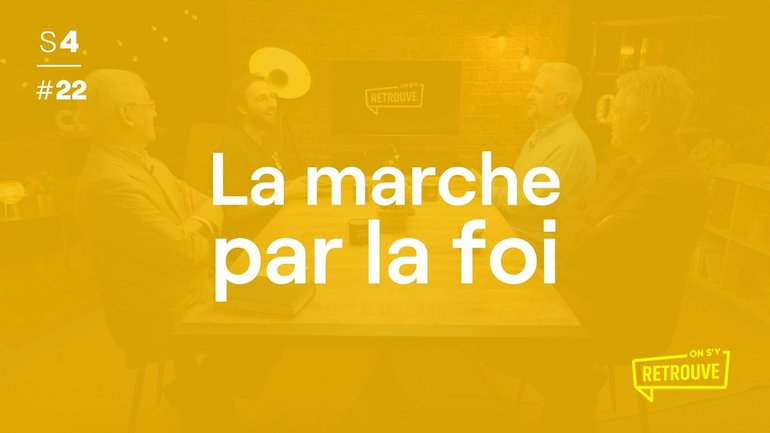La marche par la foi