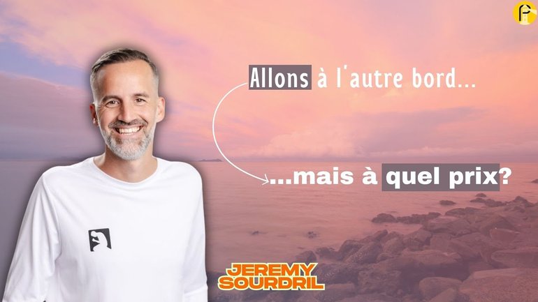 Allons à l'autre bord ..mais à quel prix?  - Jérémy Sourdril - 27 juin 2025