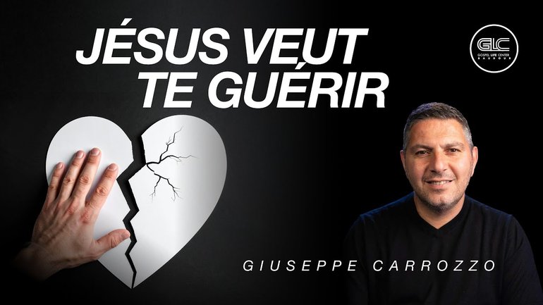 JÉSUS veut te guérir  | GLC BAUDOUR