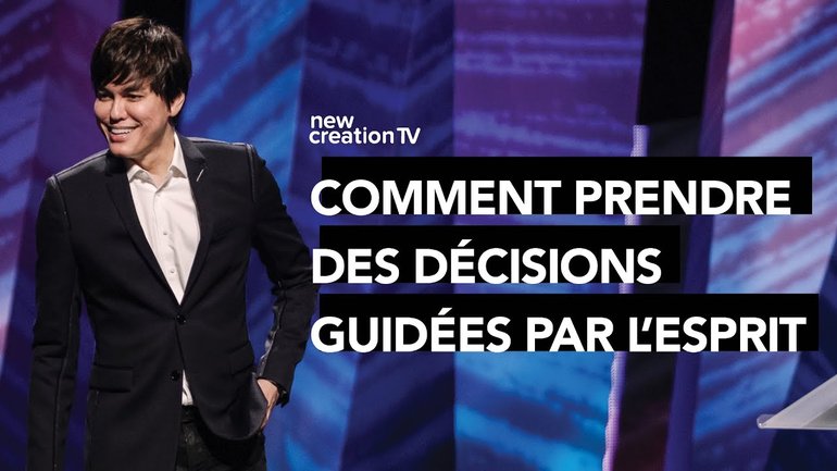 Comment prendre des décisions guidées par l'Esprit  | Joseph Prince | New Creation TV Français